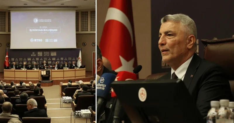 Ticaret Bakanı Bolat Bursa İş Dünyası Buluşması nda konuştu: Türkiyemiz güvenli liman konumunu koruyor Türkiye Ekonomisi Haberleri