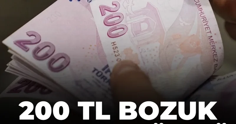200 TL bozuk paraya döndü