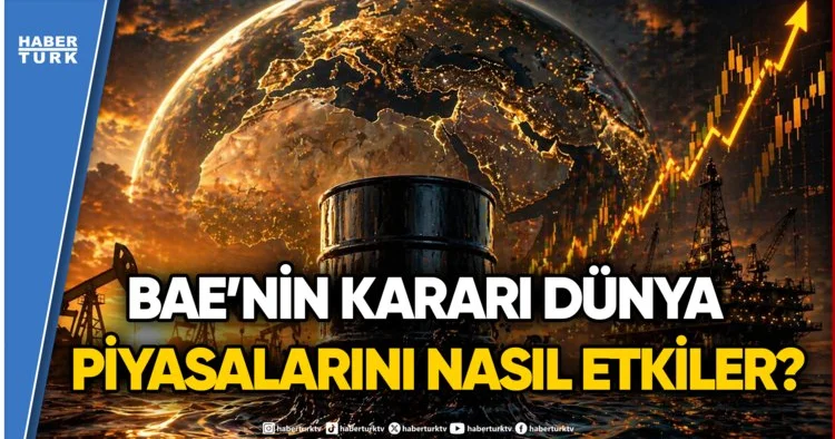 BAE, OPEC Üyeliğinden Neden Çekiliyor?