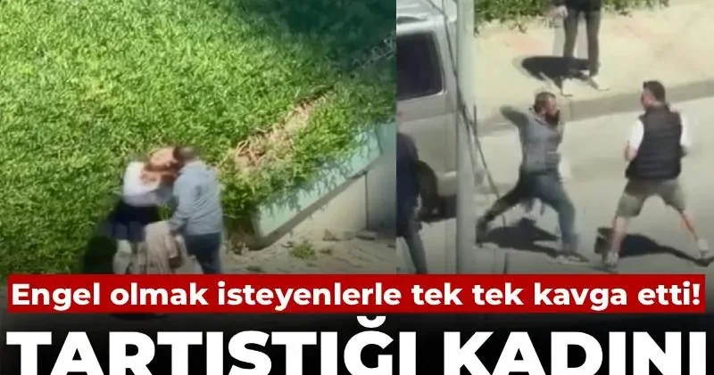 Maltepe’de tartıştığı kadını sokak ortasında dövdü! Engel olmak isteyenlerle tek tek kavga etti!