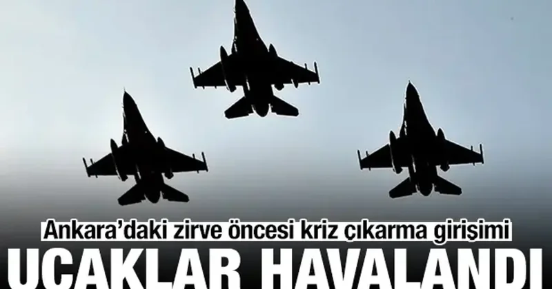 Yunanistan dan Ankara daki zirve öncesi kriz çıkarma girişimi