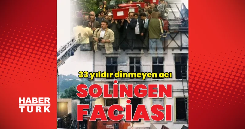 Almanya da 32 yıldır dinmeyen acı: Solingen faciası Dış Haberler