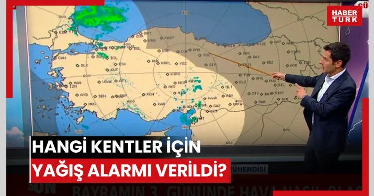 Hangi kentler için yağış alarmı verildi?