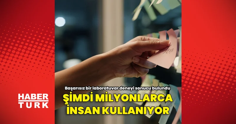 Meğer yapışkanlı not kağıtlarının ortaya çıkış nedeni çok farklıymış! Başta işe yaramaz sanıldı: Şimdi dünyanın her yerinde kullanılıyor