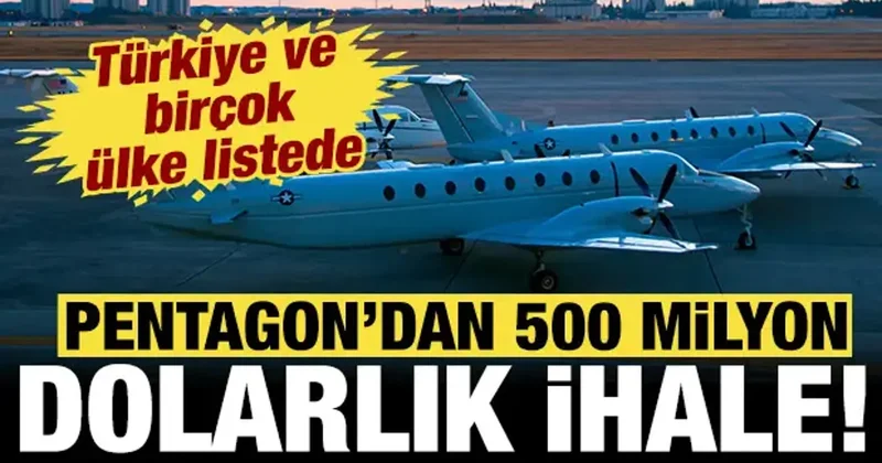Pentagon dan 500 milyon dolarlık ihale: Türkiye de listede