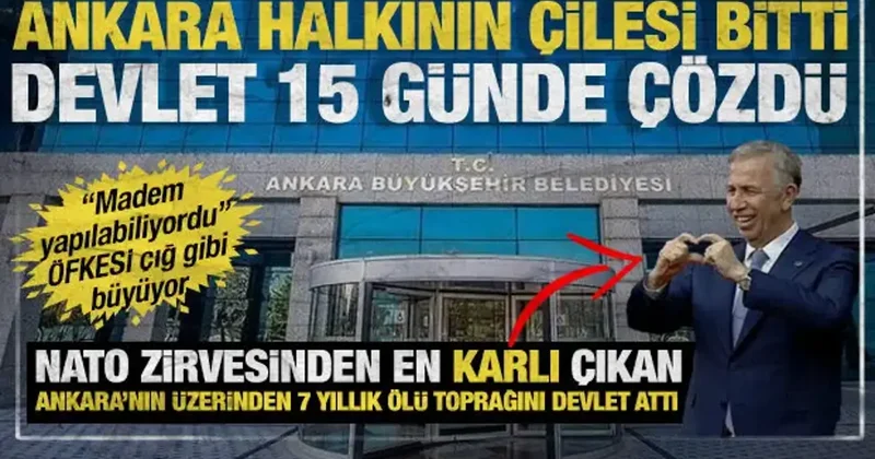 Devlet el attı CHP li Ankara da yedi yıllık atıllık on beş günde son buldu!