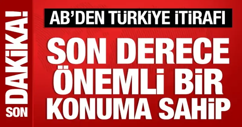 AB den Türkiye itirafı: Çok güçlü bir savunma sanayisi var