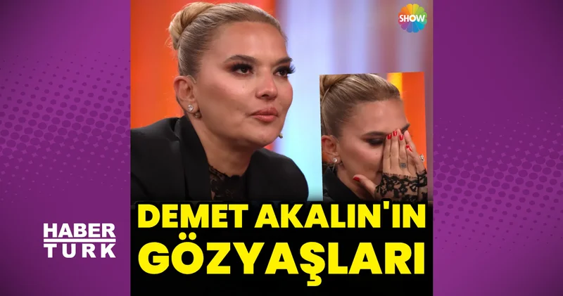 Demet Akalın ın gözyaşları Magazin haberleri