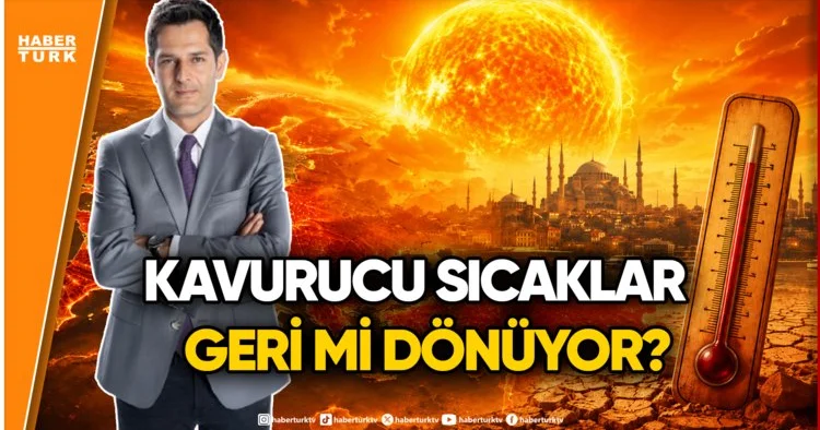Avrupa yı Kavuran Sıcak Hava Dalgası Türkiye yi Vuracak Mı?