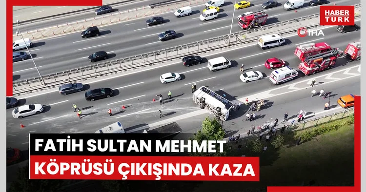 Fatih Sultan Mehmet Köprüsü çıkışında kaza