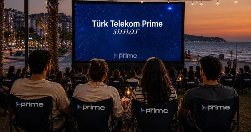 Türk Telekom Prime Açık Hava Sinemaları ile yıldızların altında sinema keyfi başlıyor