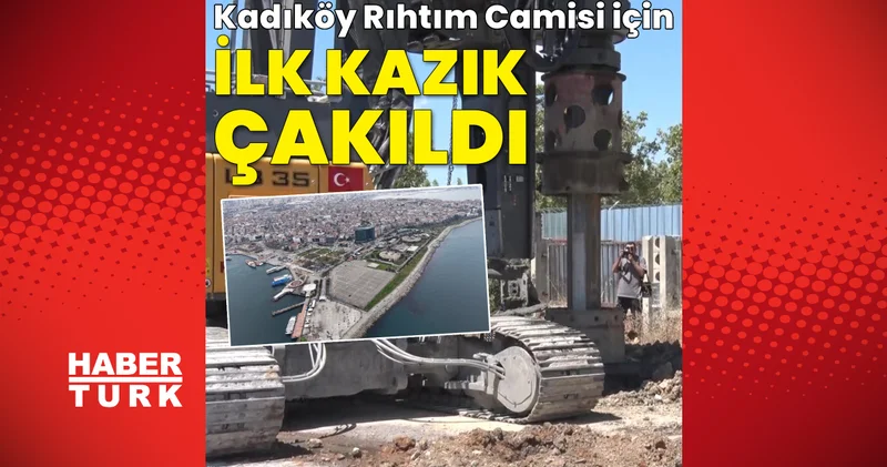 Son dakika: Kadıköy Rıhtım Camisi nin yapımına başladı