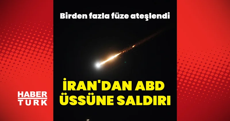 İran dan ABD üssüne saldırı Dış Haberler