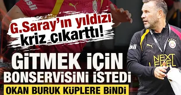Galatasaraylı yıldız gitmek için bonservisini istedi: Okan Buruk küplere bindi