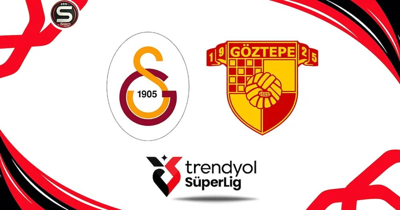 Galatasaray Göztepe Süper Lig 3. hafta maçı (Canlı) Sözcü Gazetesi