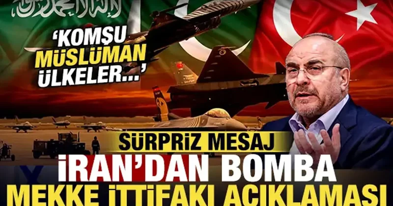 İran dan son dakika Mekke İttifakı açıklaması: Komşu Müslüman ülkelere sürpriz mesaj