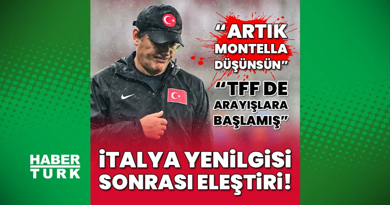 İtalya maçı sonrası spor yazarlarınadan Vincenzo Montella ya eleştiri! TFF arayışlara başlamış