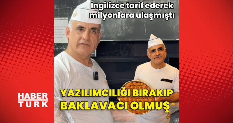 İngilizce anlattı, milyonlara ulaştı! Yazılımcılığı bırakıp baklavacı olmuş