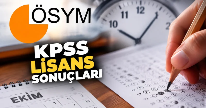 BİNLERCE ADAY BU TARİHİ BEKLİYOR! 2026 KPSS Lisans sonuçları ne zaman açıklanacak, erken açıklanır mı? ÖSYM KPSS Lisans sınavı sonuçları sorgulama nasıl yapılır?