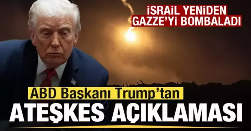İsrail Gazze yi bombaladı! Trump tan son dakika ateşkes açıklaması