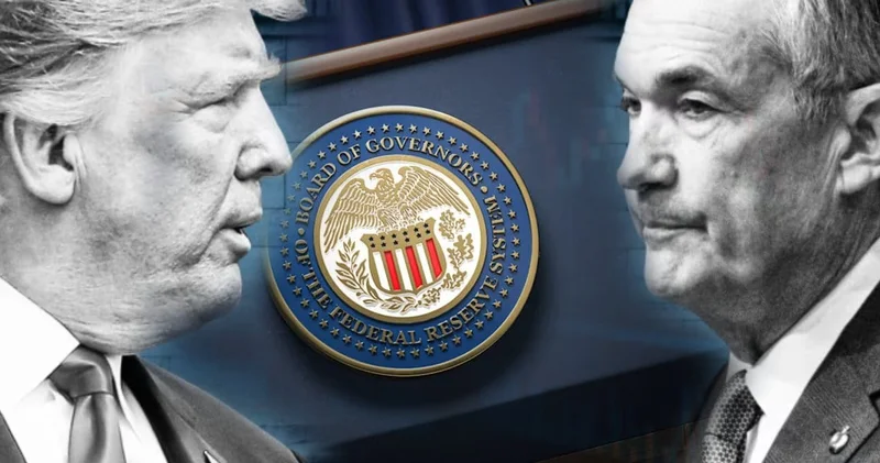 Faiz kararı öncesi Trump Fed e çattı: Ya yola geleceksin ya gideceksin mesajı