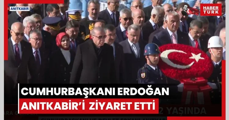 Cumhurbaşkanı Erdoğan Anıtkabir i ziyaret etti