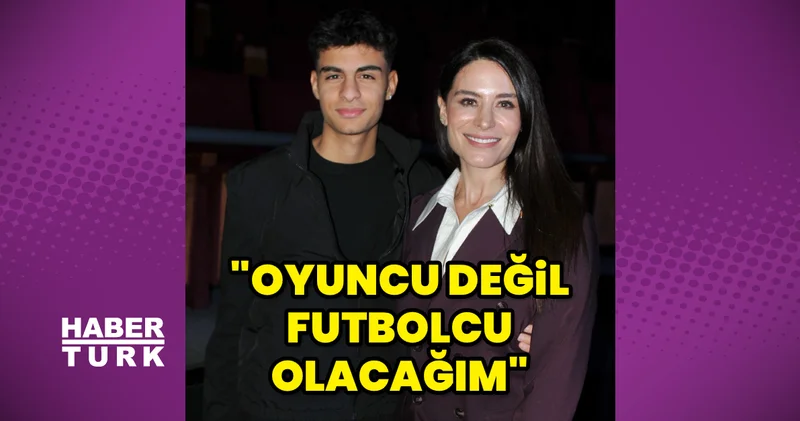 Rodin Erdoğan: Oyuncu değil, futbolcu olacağım Magazin haberleri