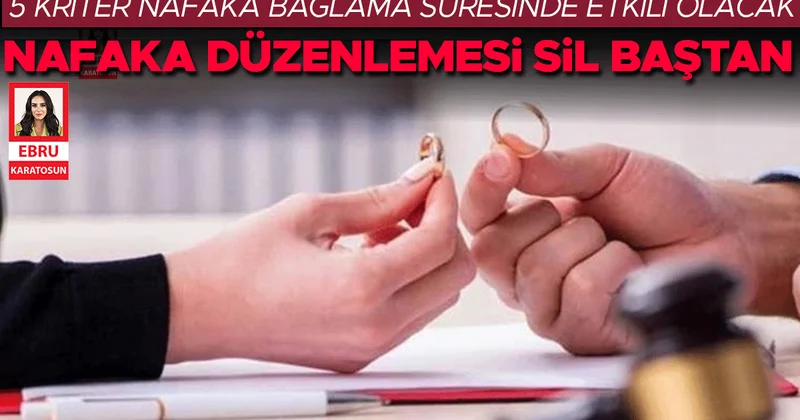 Nafaka düzenlemesi sil baştan