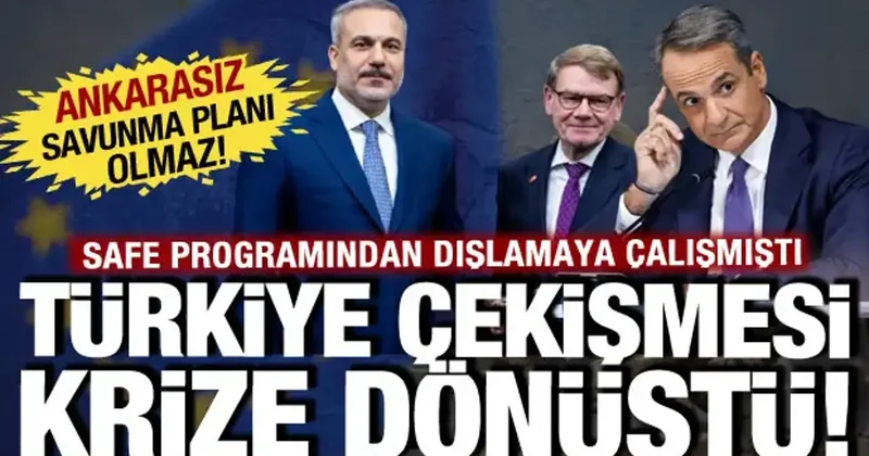 Almanya ve Yunanistan arasında Türkiye çekişmesi: SAFE planına katılsın krizi