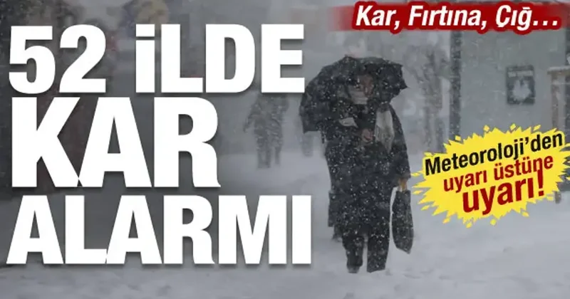 52 ilde kar alarmı, 16 sı sarı kod! Meteoroloji den uyarı üstüne uyarı: Kuvvetli yağacak