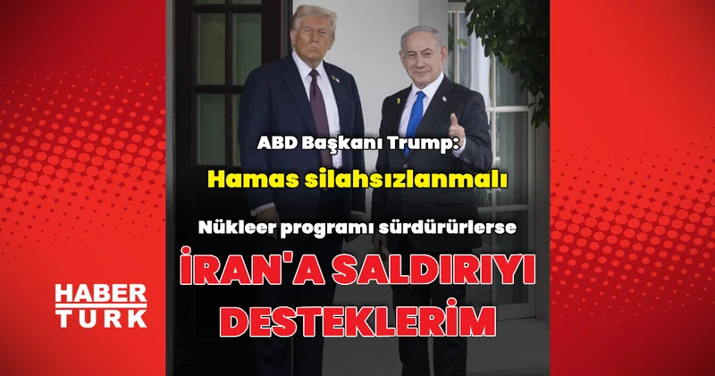 Donald Trump: Hamas silahsızlanmalı Dış Haberler