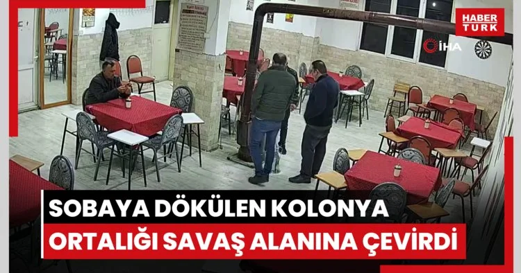 Güzel kokması için sobaya dökülen kolonya ortalığı savaş alanına çevirdi