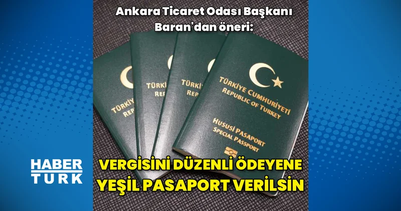 ATO dan yeşil pasaport önerisi İş Yaşam Haberleri