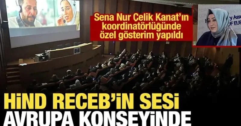 Avrupa Konseyinde Hind Receb in Sesi nin özel gösterimi yapıldı
