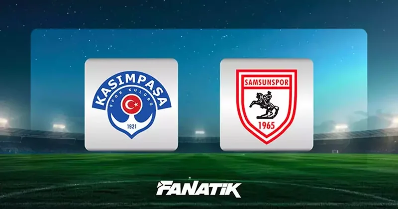 Kasımpaşa Samsunspor maçı ne zaman, saat kaçta, hangi kanalda? (Süper Lig 20. hafta) Fanatik Gazetesi Futbol Haberleri Spor