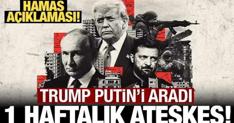 Trump tan son dakika Hamas açıklaması: Putin ile konuştu!