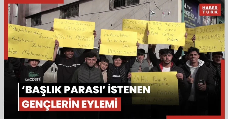 ‘Başlık parası’ istenen gençlerin eylemi, ‘Kibar Feyzo’ filmini hatırlattı