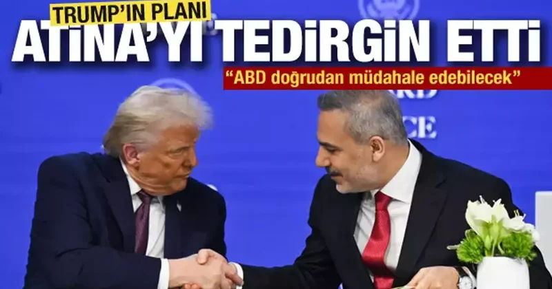 Trump ın planı Atina yı tedirgin ediyor: Türk Yunan ilişkilerini değiştirecek