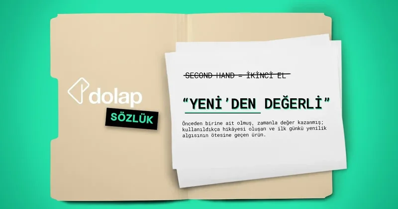 Dolap İkinci El Terimler Sözlüğü nü kullanıma sundu