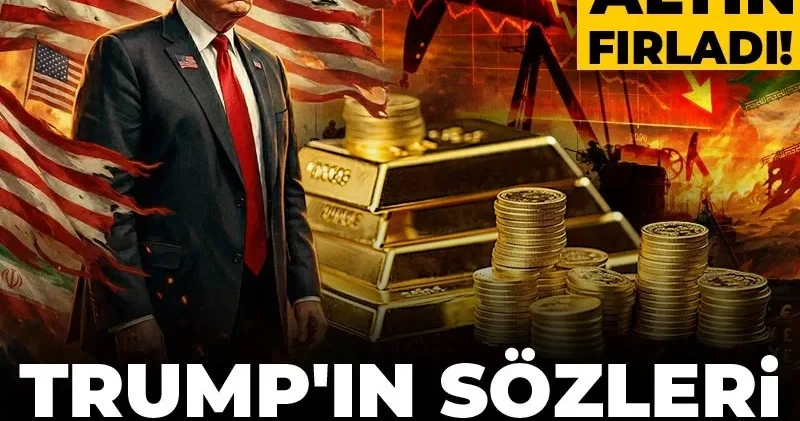 Trump ın sözleri piyasaları yaktı: Petrol ve altın fırladı!