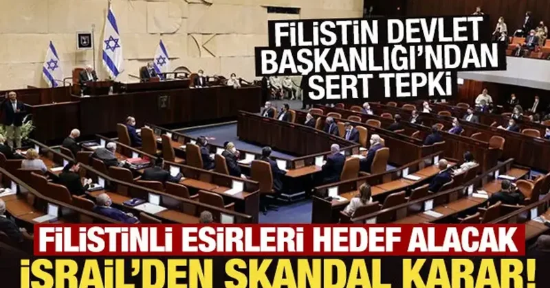 İsrail den skandal karar! Filistinli esirleri hedef alacak