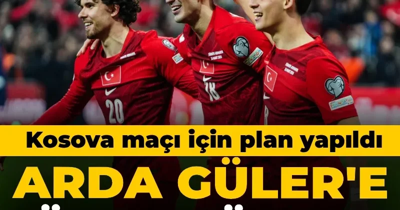 Milli takımda Arda Güler e özel görev: Montella Kosova planını yaptı