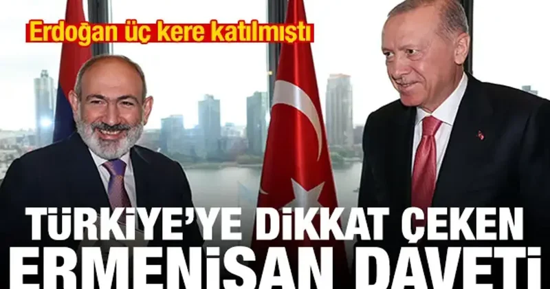 Erdoğan üç kere katılmıştı! Türkiye ye Ermenistan daveti