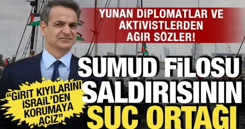 İsrail ile hain iş birliği! Yunanistan Sumud Filosuna baskında suç ortağı sayıldı