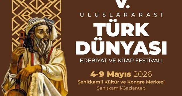 Türk dünyası Şehitkamil de buluşuyor 5. Uluslararası Türk Dünyası Edebiyat ve Kitap Festivali Şehitkamil de düzenlenecek Gaziantep Haberleri