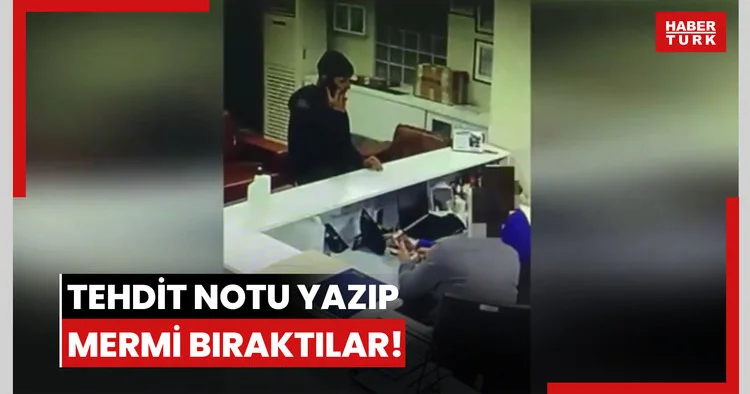 TEHDİT NOTU YAZIP MERMİ BIRAKTILAR!