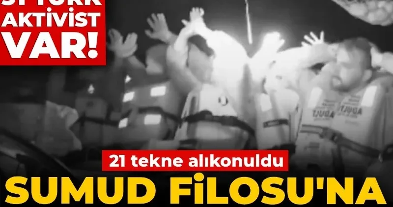 Sumud’a İsrail saldırısı! 21 tekne alıkonuldu: Filoda 31 Türk var