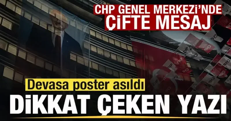 CHP Genel Merkezi nde büyük hazırlık! Dikkat çeken poster