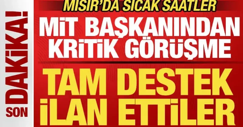 Mısır da sıcak saatler! MİT Başkanı Kalın dan kritik görüşme! Hamas desteğini ilan etti