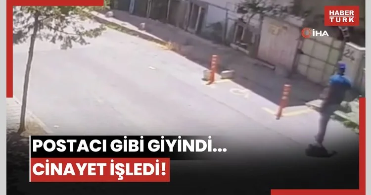 Postacı gibi giyindi... Cinayet işledi!